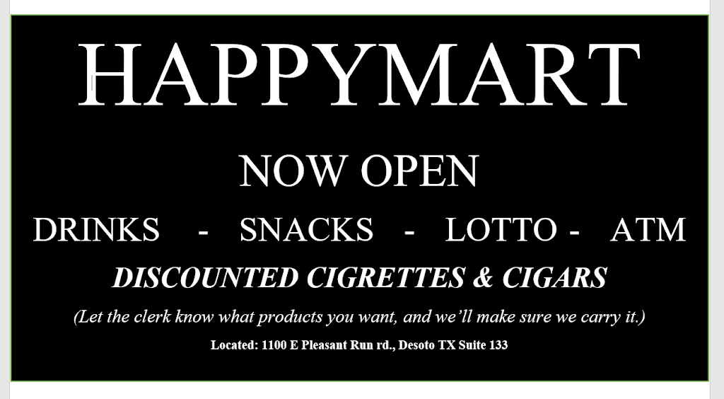 HAPPY MART | 1100 Pleasant Run Rd Suite #133, DeSoto, TX 75115, USA | Phone: (469) 297-4090