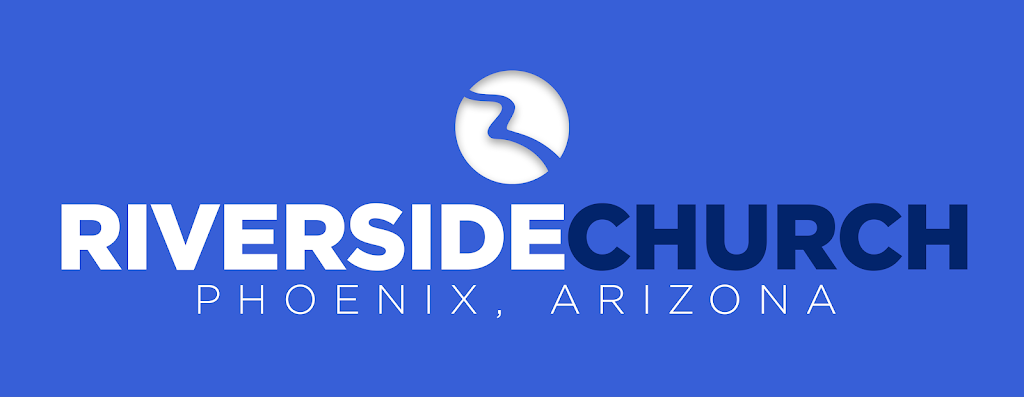 Riverside Church | 1050 E Baseline Rd, Phoenix, AZ 85042, USA | Phone: (602) 568-1447