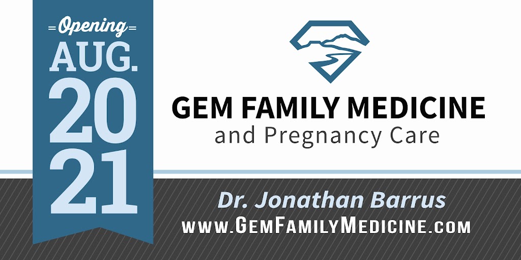 Gem Family Medicine and Pregnancy Care | 2020 S Johns Ave # B, Emmett, ID 83617, USA | Phone: (208) 369-4340
