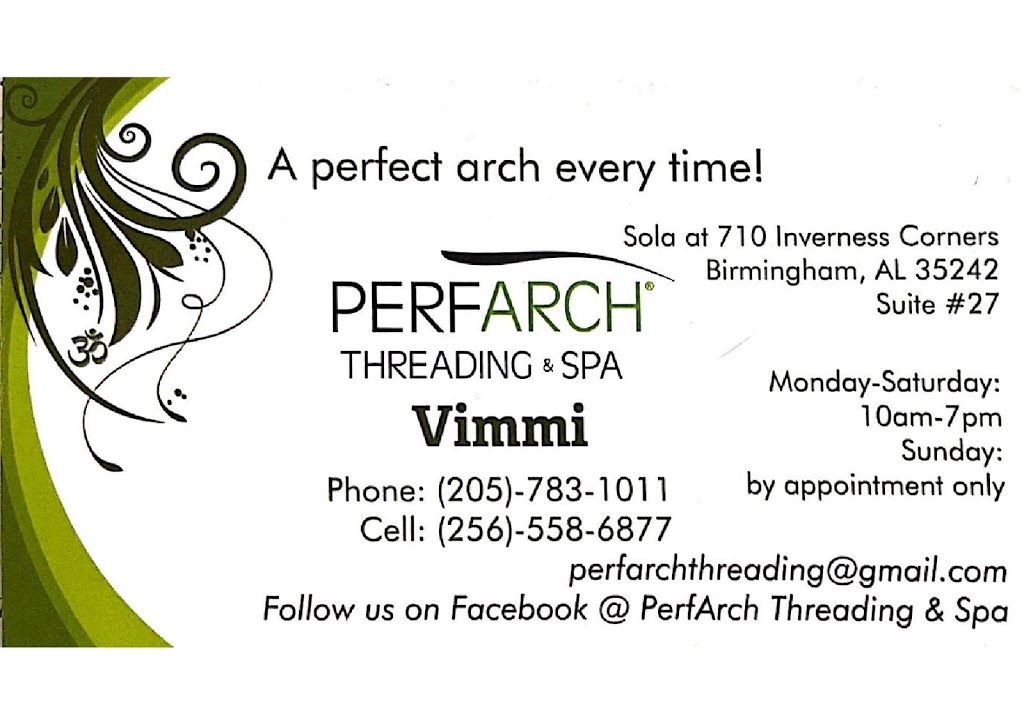 PerfArch Threading & Spa | In "Sola Salons, 710 Inverness Cors Suite No. 27, Birmingham, AL 35242, USA | Phone: (205) 783-1011