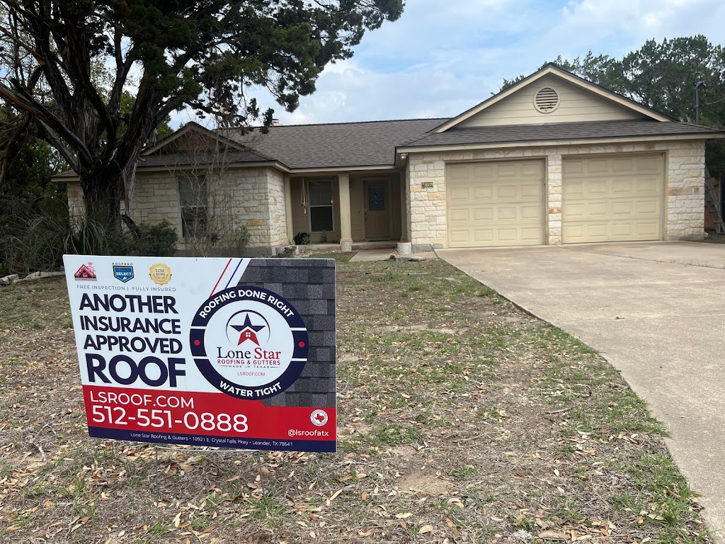 Lone Star Roofing & Gutters | 10921 E Crystal Falls Pkwy D 101, Leander, TX 78641, USA | Phone: (512) 551-0888